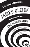 The Information A History A Theory A Flood