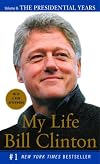 My Life: Volume II: The Presidential Years