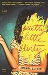 Pretty Little Dirty