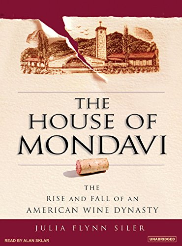 The House of Mondavi book cover