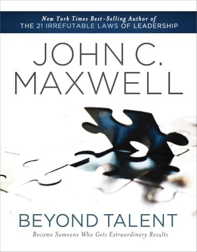Beyond Talent: Become Someone Who Gets Extraordinary Results book cover