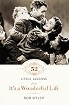 52 Little Lessons from It's a Wonderful Life