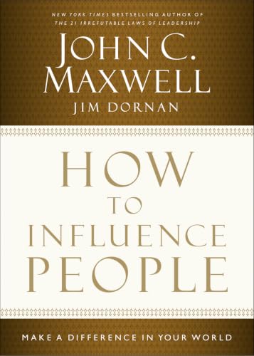 How to Influence People: Make a Difference in Your World book cover