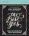 The Best Yes: Making Wise Decisions in the Midst of Endless Demands: Six Sessions