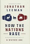 How the Nations Rage: Rethinking Faith and Politics in a Divided Age