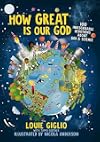How Great Is Our God: 100 Indescribable Devotions About God and Science (Indescribable Kids)