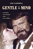 Gentle On My Mind In Sickness And In Health With Glen Campbell