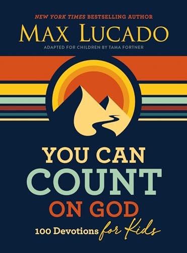 You Can Count on God: 100 Devotions for Kids cover
