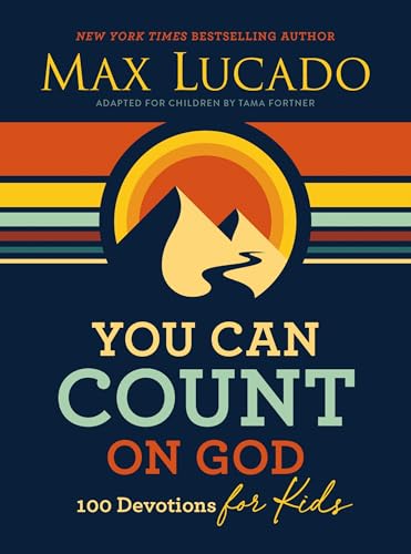 You Can Count on God: 100 Devotions for Kids book cover