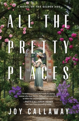 All the Pretty Places of the Gilded Age cover