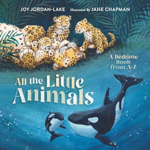 All the Little Animals: A Bedtime Book from A-Z cover