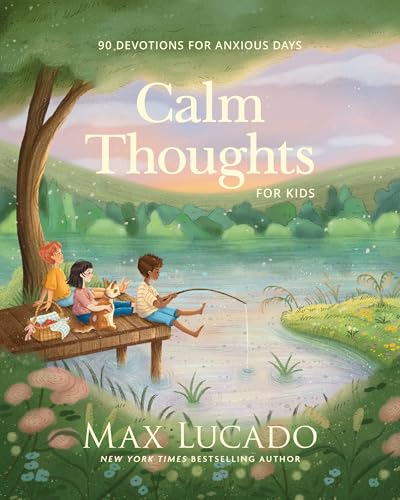 Calm Thoughts for Kids: 90 Devotions for Anxious Days book cover