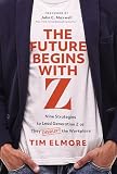 The Future Begins with Z