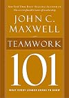 Teamwork 101: What Every Leader Needs to Know