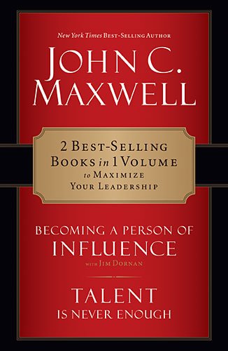 Becoming a Person of Influence/Talent Is Never Enough book cover