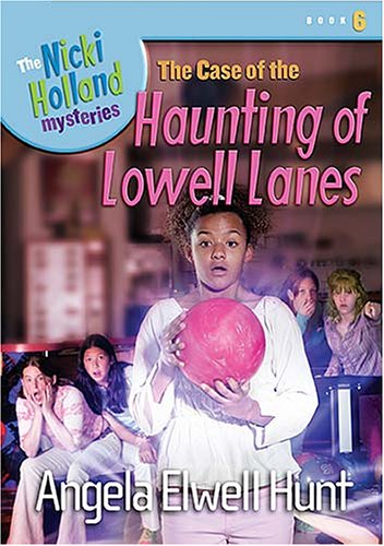 The Case of the Haunting of Lowell Lanes book cover