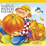 The Pumpkin Patch Parable Special Edition Parable Series