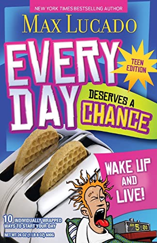 Every Day Deserves a Chance - Teen Edition: Wake Up and Live! cover
