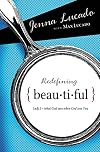 Redefining Beautiful: What God Sees When God Sees You