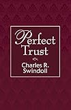 Perfect Trust Ears To Hear Hearts To Trust And Minds To Rest In Him