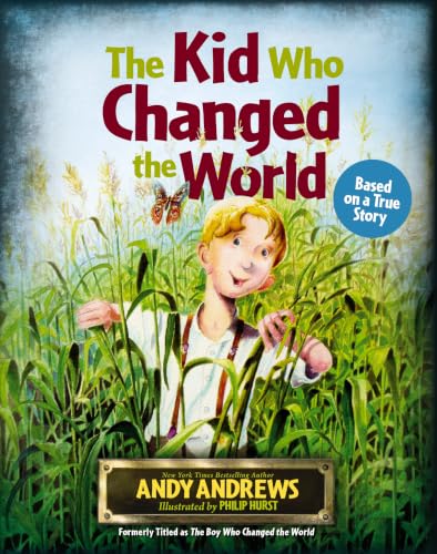The Kid Who Changed theWorld book cover