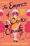 The Empress of Cooke County