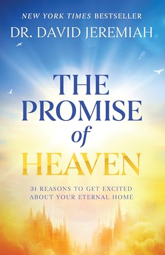 The Promise of Heaven : by Jeremiah, David