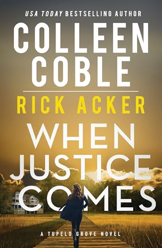 When Justice Comes / by Coble, Colleen