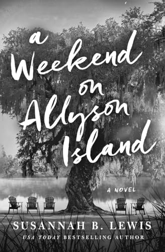 A Weekend On Allyson Island / by Lewis, Susannah B