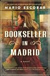 A Bookseller in Madrid: A Novel
