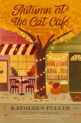 Autumn At the Cat Café : by Fuller, Kathleen
