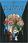 DC Comics Rarities Archives, Volume 1