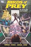 Birds of Prey: Between Dark & Dawn