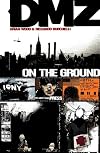 DMZ, Volume 01: On the Ground