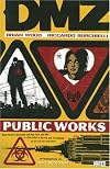 DMZ, Volume 03: Public Works