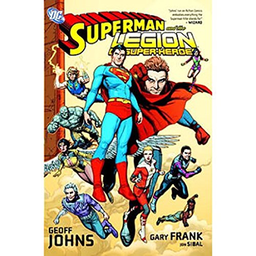 Superman and the Legion of Super-Heroes — Geoff Johns · 2008