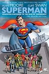 Superman: Whatever Happened to the Man of Tomorrow? [Deluxe Edition]