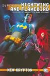 Superman: Nightwing and Flamebird, Vol. 1