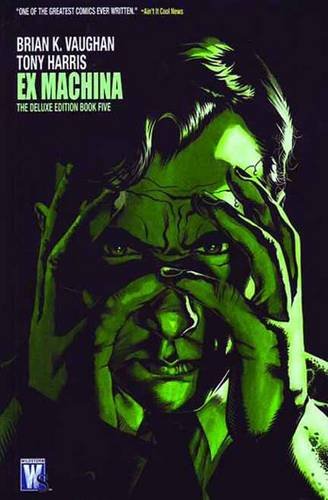 Ex Machina: The Deluxe Edition, Vol. 5 book cover