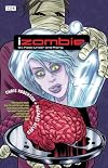 iZombie, Vol. 3: Six Feet Under & Rising