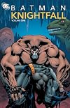 Batman: Knightfall Volume 1