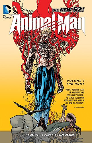 Animal Man volume 1 — Jeff Lemire · 2012