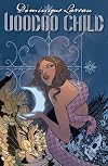 Dominique Laveau: Voodoo Child Vol. 1: Requiem