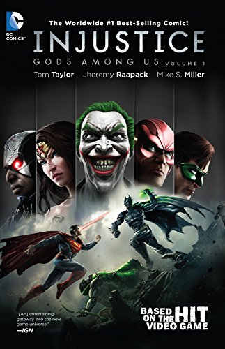Injustice: Gods Among Us Year One — Tom Taylor