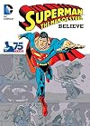 Superman - The Man of Steel: Believe