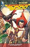 Justice League 3000 Volume 1: Yesterday Lives