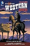 All-Star Western Volume 6: End of the Trail