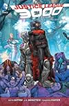 Justice League 3000 Volume 2: The Camelot War