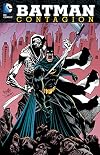 Batman: Contagion (Expanded Edition)