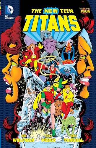 The New Teen Titans, Vol. 4 — Marv Wolfman · 2016